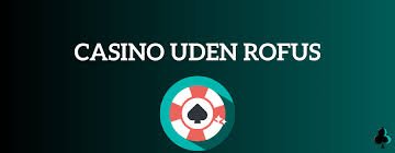 Poker Uden Rufus En Guide til Spil uden Bekymringer
