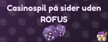 Spil Uden Rufus En Ny Verden af Online Casino Spil Spil Uden Rufus En Ny Verden af Online Casino Spil